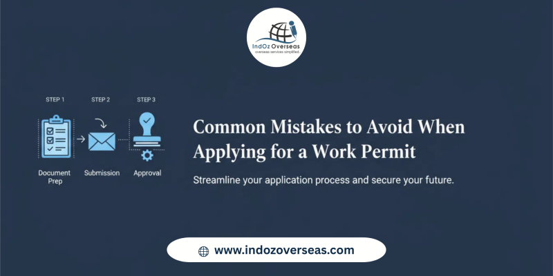 Common Mistakes to Avoid When Applying for a Work Permit